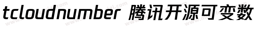 tcloudnumber 腾讯开源可变数字字体字体转换